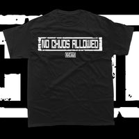 No Chuds Allowed T-Shirt