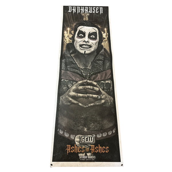 Ashes to Ashes Danhausen *Not Signed* Ringside Banner