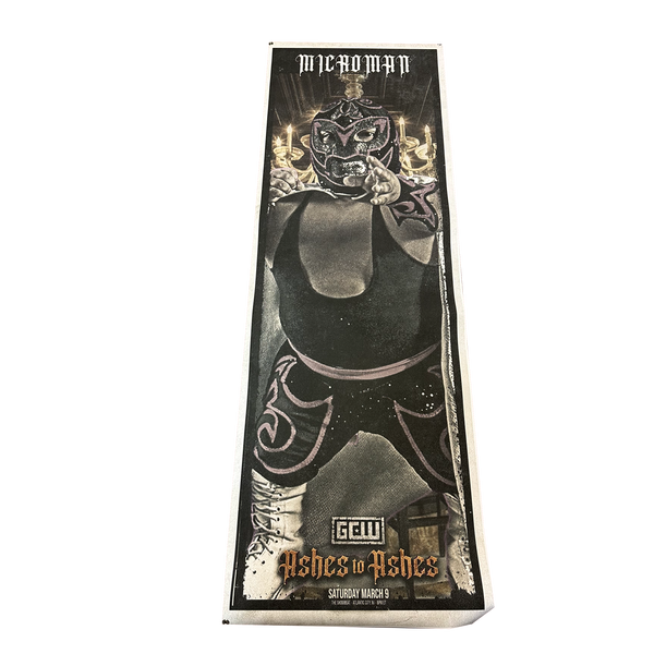 Ashes to Ashes Micro Man *Not Signed* Ringside Banner