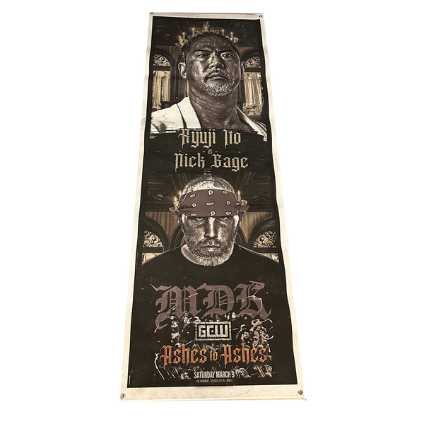 Ashes to Ashes Nick Gage / Ryuji Itoh*Not Signed* Ringside Banner