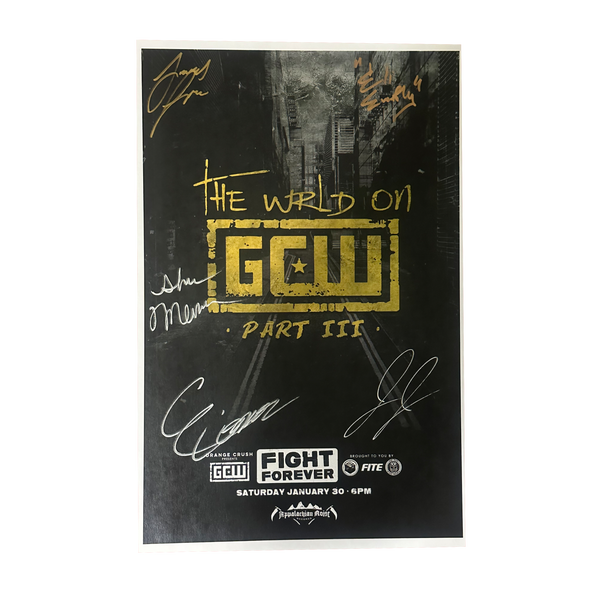 Fight Forever The Wrld On GCW pt 3 Signed Event Poster